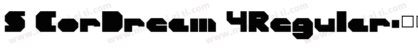 S CorDream 4Regular字体转换